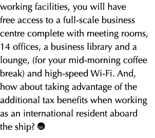 working facilities, you will have free access to a full scale business centre complete with meeting rooms, 14 offices...