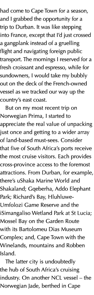 had come to Cape Town for a season, and I grabbed the opportunity for a trip to Durban. It was like stepping into Fra...