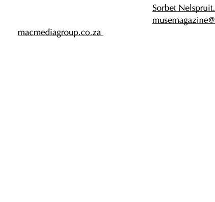 Get yourself summer ready with Sorbet Nelspruit. Send your contact details to musemagazine@macmediagroup.co.za and pu...