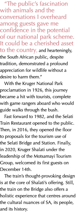 “The public’s fascination with animals and the conversations I overheard among guests gave me confidence in the poten...