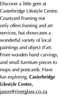 Discover a little gem at Casterbridge Lifestyle Centre. Courtyard Framing not only offers framing and art services, b...