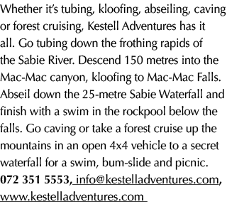 Whether it’s tubing, kloofing, abseiling, caving or forest cruising, Kestell Adventures has it all. Go tubing down th...