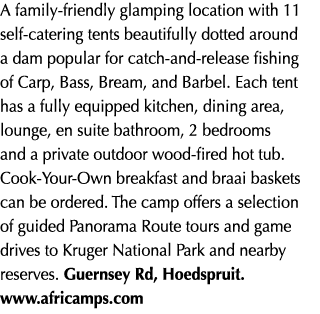 A family friendly glamping location with 11 self catering tents beautifully dotted around a dam popular for catch and...