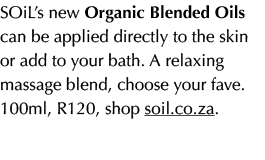 SOiL’s new Organic Blended Oils can be applied directly to the skin or add to your bath. A relaxing massage blend, ch...