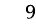 9