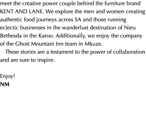 meet the creative power couple behind the furniture brand KENT AND LANE. We explore the men and women creating authen...