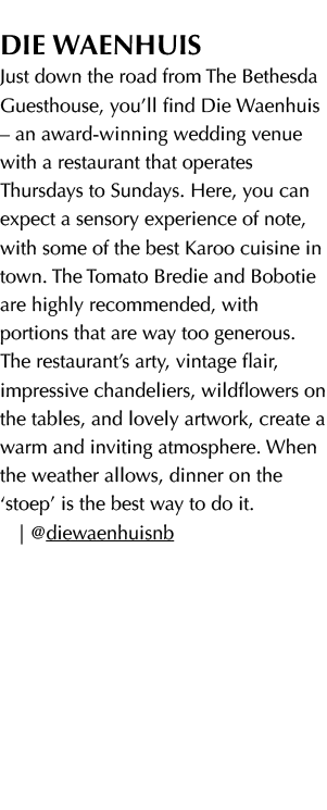 Die Waenhuis Just down the road from The Bethesda Guesthouse, you’ll find Die Waenhuis – an award winning wedding ven...