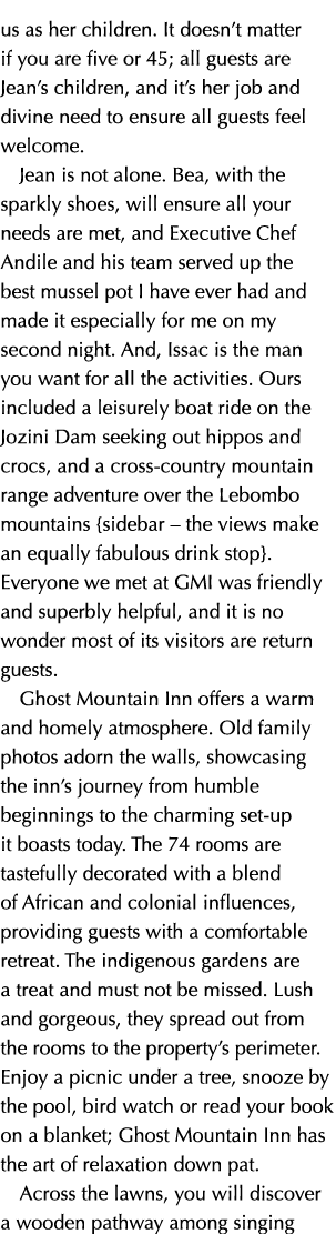 us as her children. It doesn’t matter if you are five or 45; all guests are Jean’s children, and it’s her job and div...