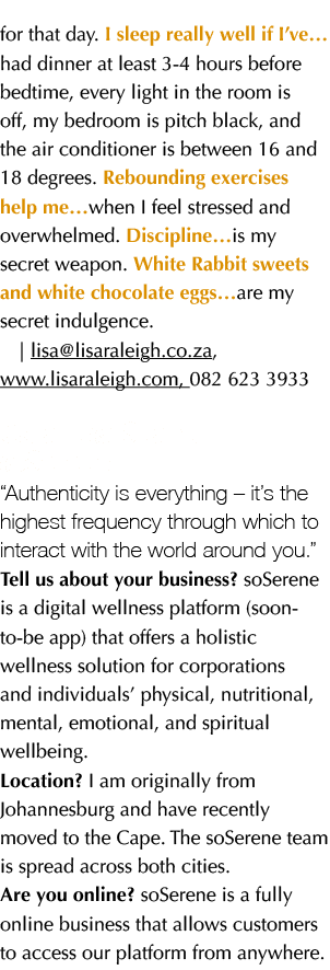 for that day. I sleep really well if I’ve…had dinner at least 3 4 hours before bedtime, every light in the room is of...