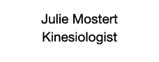 Julie Mostert Kinesiologist