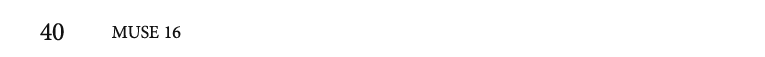 40 muse 16