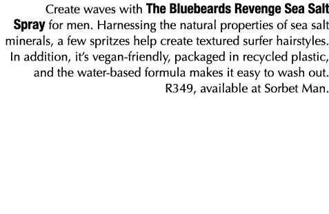 Create waves with The Bluebeards Revenge Sea Salt Spray for men  Harnessing the natural properties of sea salt minera   