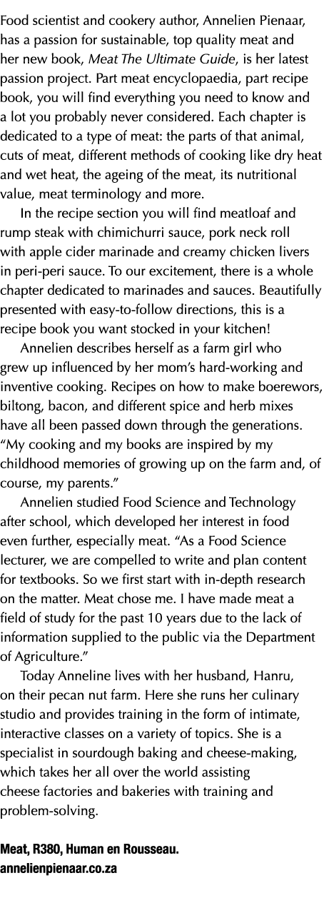 Food scientist and cookery author, Annelien Pienaar, has a passion for sustainable, top quality meat and her new book   