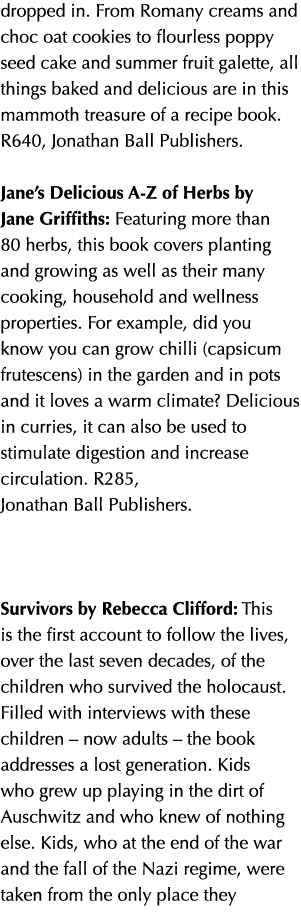 dropped in  From Romany creams and choc oat cookies to flourless poppy seed cake and summer fruit galette, all things   