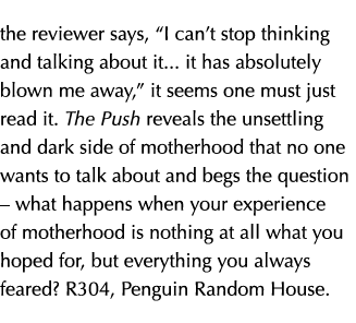 the reviewer says,  I can t stop thinking and talking about it    it has absolutely blown me away,  it seems one must   