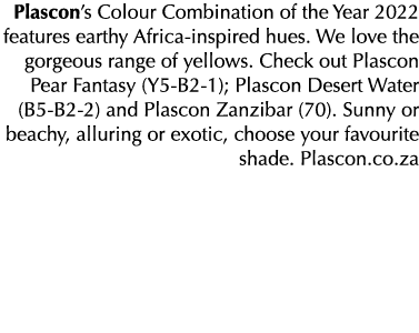 Plascon s Colour Combination of the Year 2022 features earthy Africa-inspired hues  We love the gorgeous range of yel   