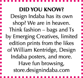 Did you know  Design Indaba has its own shop  We are in heaven  Think fashion   bags and Ts by Emerging Creatives, li   