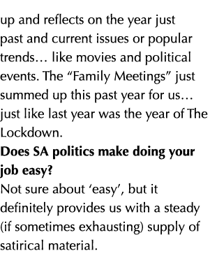 up and reflects on the year just past and current issues or popular trends  like movies and political events  The  Fa   