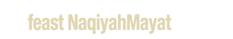 feast NaqiyahMayat