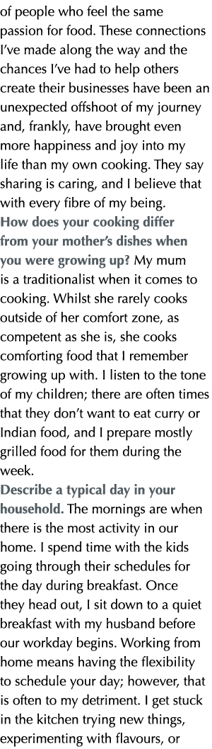 of people who feel the same passion for food  These connections I ve made along the way and the chances I ve had to h   