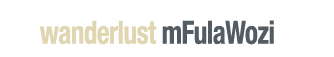 wanderlust mFulaWozi