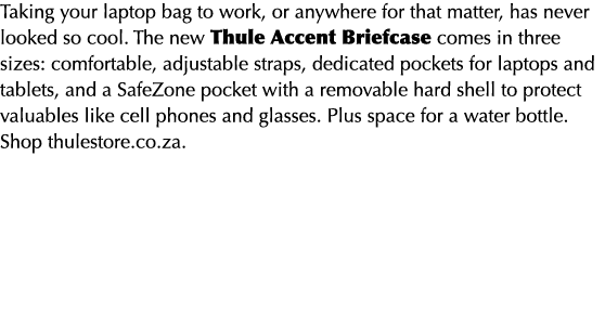 Taking your laptop bag to work, or anywhere for that matter, has never looked so cool. The new Thule Accent Briefcase...