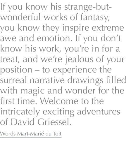 If you know his strange-but-wonderful works of fantasy, you know they inspire extreme awe and emotion. If you don’t k...