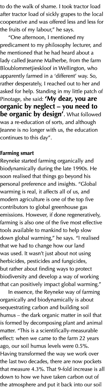 to do the walk of shame. I took tractor load after tractor load of sickly grapes to the local cooperative and was off...