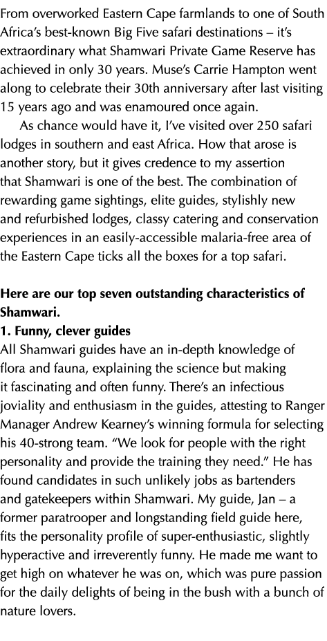 From overworked Eastern Cape farmlands to one of South Africa’s best known Big Five safari destinations – it’s extrao...