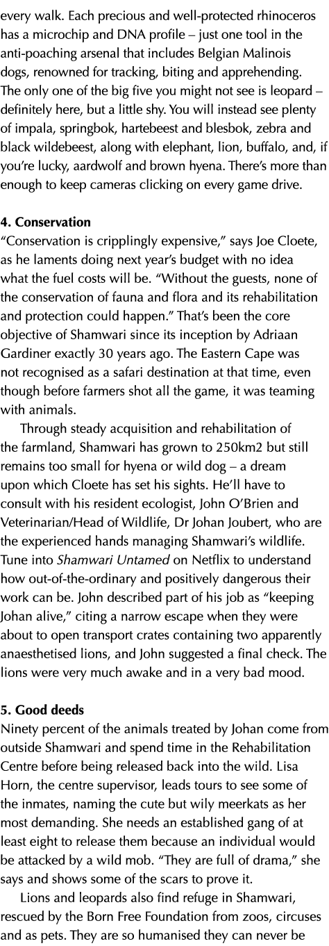 every walk. Each precious and well protected rhinoceros has a microchip and DNA profile – just one tool in the anti p...